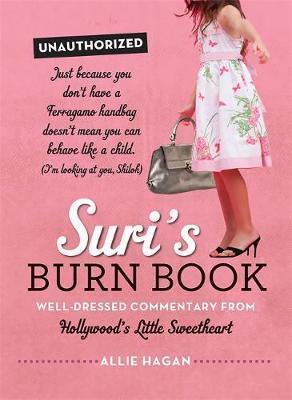 Suri's Burn Book - Well-Dressed Commentary From Hollywood S Little Sweetheart - Thryft