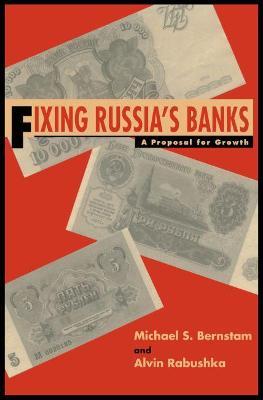 Fixing Russia's Banks : A Proposal for Growth