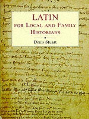 Latin for Local & Family Historians - Thryft