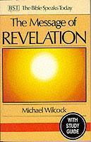The Message of Revelation : I Saw Heaven Opened - Thryft