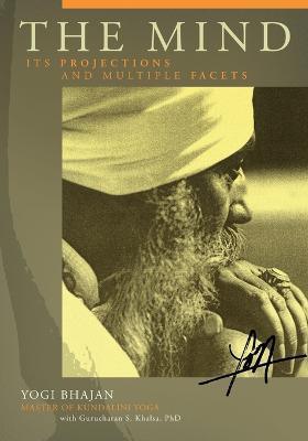 The Mind : Its Projections and Multiple Facets - Thryft