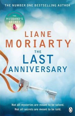 The Last Anniversary : From the bestselling author of Big Little Lies, now an award winning TV series