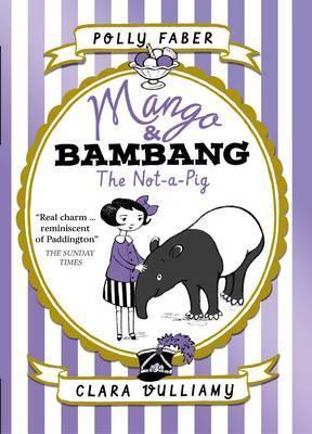 Mango & Bambang: The Not-a-Pig (Book One) - Thryft