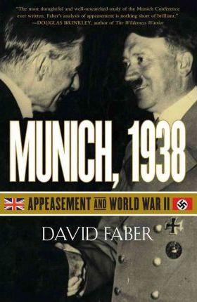 Munich, 1938 : Appeasement and World War II - Thryft