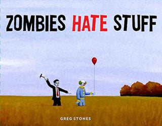 Zombies Hate Stuff