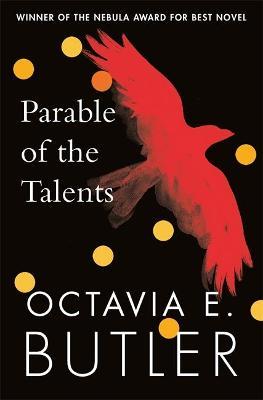 Parable of the Talents : winner of the Nebula Award
