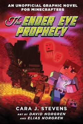 The Ender Eye Prophecy : An Unofficial Graphic Novel for Minecrafters, #3