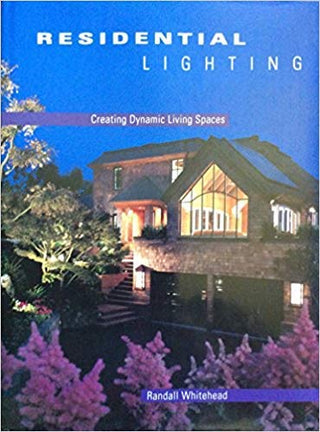 Residential Lighting : Creating Dynamic Living Space