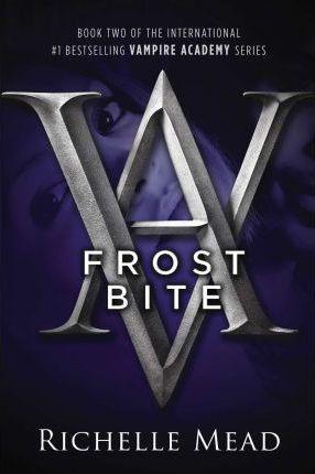 Frostbite : A Vampire Academy Novel - Thryft