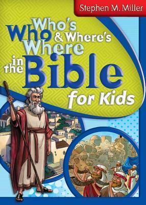 Who's Who & Where's Where in the Bible for Kids - Thryft