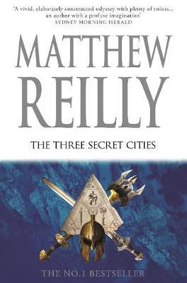 The Three Secret Cities: A Jack West Jr Novel 5