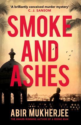 Smoke and Ashes : Wyndham and Banerjee Book 3 - Thryft