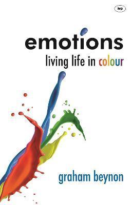 Emotions : Living Life In Colour - Thryft