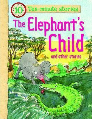 Ten Minute Stories - The Elephant's Child - Thryft