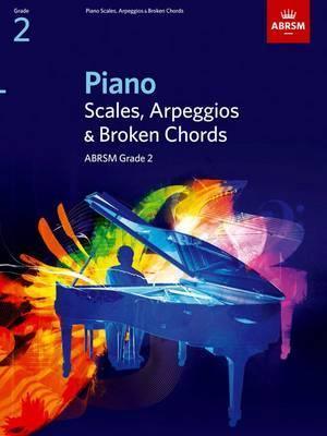 Piano Scales, Arpeggios & Broken Chords, Grade 2 - Thryft