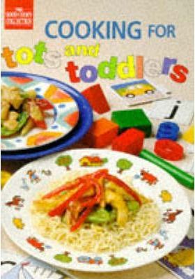 Cooking for Tots and Toddlers