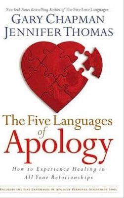 Five Languages Apology : How to Experience Healing in All Your Relationships