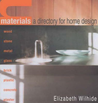 Materials : A Directory for Home Design