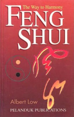 Feng Shui : The Way to Harmony