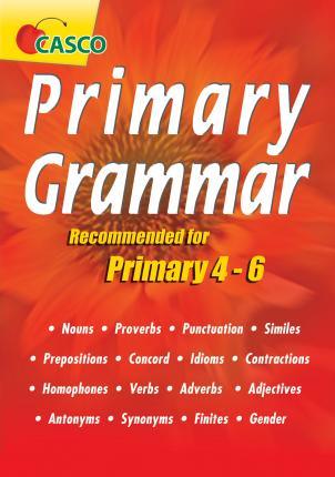 Primary Grammar (Recommended for Primary 4-6) - Thryft