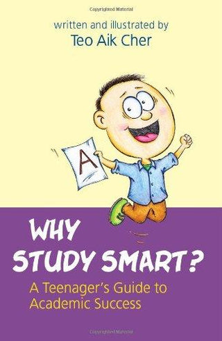 Why Study Smart? -- A Teenager's Guide to Academic Success - Thryft