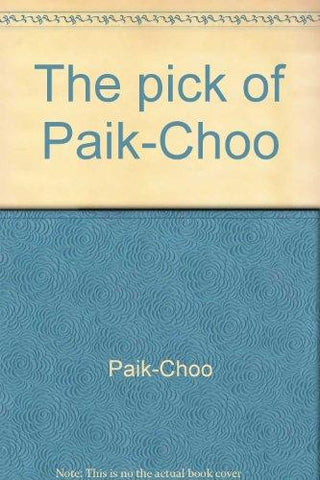 The Pick of Paik-Choo / Cartoons by Leo de Silva - Thryft