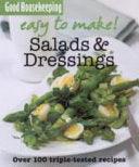 Good Housekeeping Easy To Make! Salads & Dressings - Over 100 Triple-Tested Recipes - Thryft