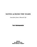Notes Across The Years - Anecdotes From A Musical Life