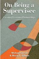 On Being a Supervisee: Creating Learning Partnerships - Thryft