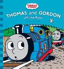 Thomas And Gordon Off The Rails - Thryft