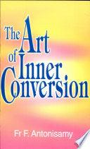The Art Of Inner Conversion
