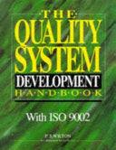 Quality System Development Handbook, The: With ISO 9002 - Thryft