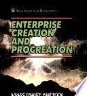 Enterprise Creation And Procreation - A Basic Finance Handbook For Entrepreneurs - Thryft