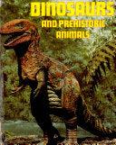 Dinosaurs And Prehistoric Animals - Thryft