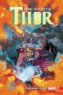 Mighty Thor Vol. 4 - The War Thor - Thryft