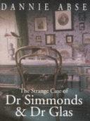 The Strange Case Of Dr Simmonds & Dr Glas - Thryft