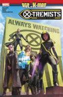 Age Of X-Man: X-Tremists - Thryft