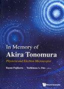 In Memory Of Akira Tonomura - Physicist And Electron Microscopist - Thryft