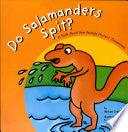 Do Salamanders Spit? : A Book about How Animals Protect Themselves - Thryft