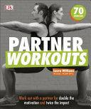 Partner Workouts - Work Out With A Partner For Double The Motivation And Twice The Impact - Thryft