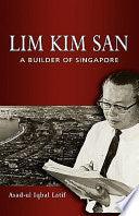 Lim Kim San - A Builder Of Singapore - Thryft