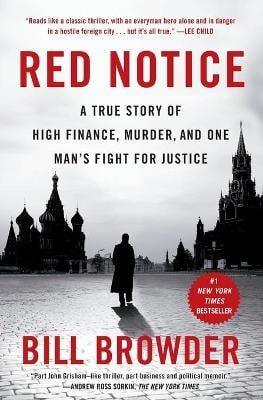 Red Notice: A True Story of High Finance, Murder, and One Man's Fight for Justice - Thryft